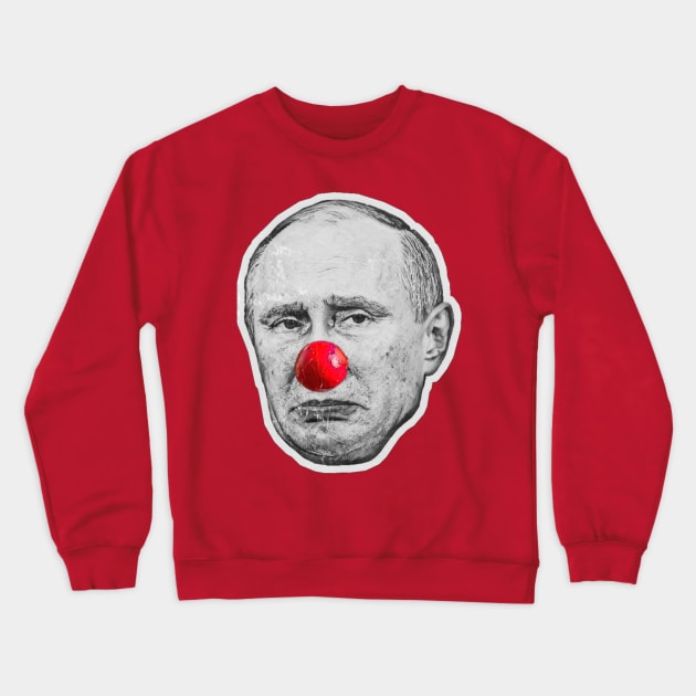 PUTIN CLOWN Crewneck Sweatshirt by KnarfAdlob